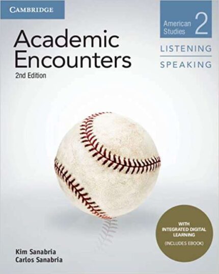 Student's Book Listening and Speaking with Integrated Digital Learning - Academic Encounters 2nd Ed. - Level 2