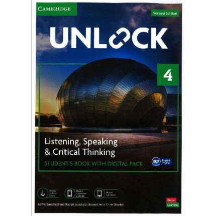 Unlock Level 4 Listening, Speaking and Critical Thinking Student's Book with Digital Pack 2nd ed. Edition