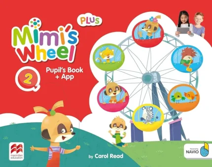 MIMI'S WHEEL LEVEL 2 PUPIL'S BOOK PLUS WITH NAVIO APP