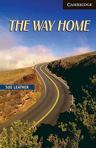 The Way Home - Cambridge English Readers - Level 6