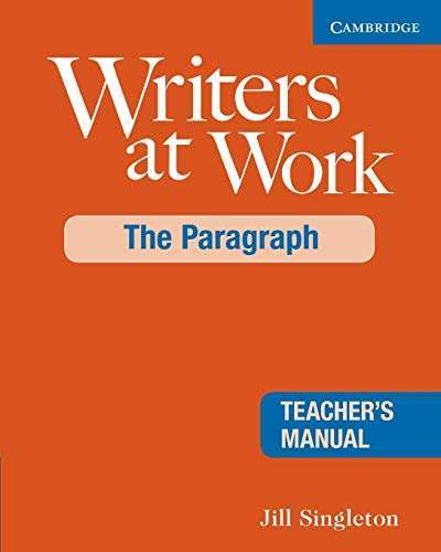 The Paragraph: Teacher's Manual - Writers at Work - High Beginner - Low Intermediate
