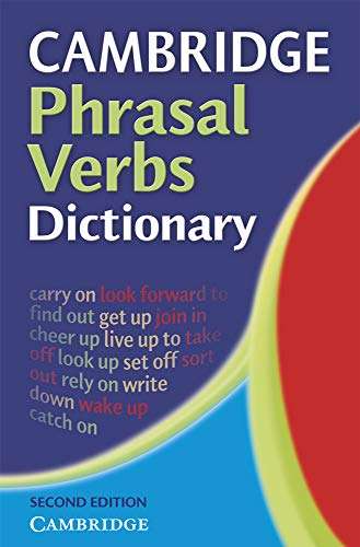 Cambridge Phrasal Verbs Dictionary - Cambridge Phrasal Verbs Dictionary - Paperback