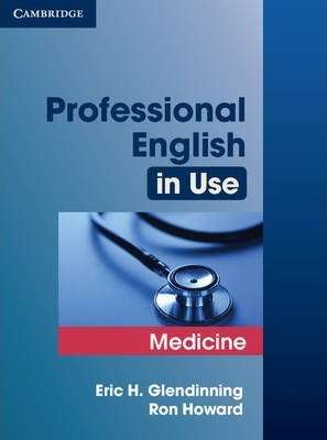 Professional English in Use Medicine book with Answers - Cambridge English for… - Intermediate - Advanced