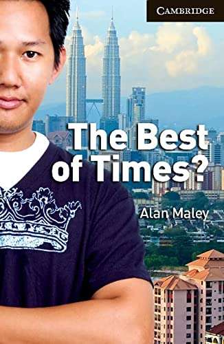 The Best of Times? - Cambridge English Readers - Level 6 Advanced
