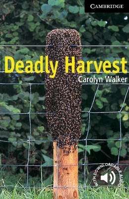 Deadly Harvest - Cambridge English Readers - Level 6
