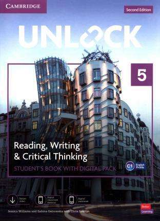Unlock Level 5 Reading, Writing and Critical Thinking Student's Book with Digital Pack 2nd Edition