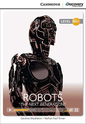 Robots Book with Online Access - Cambridge Discovery Education Interactive Readers - High Intermediate