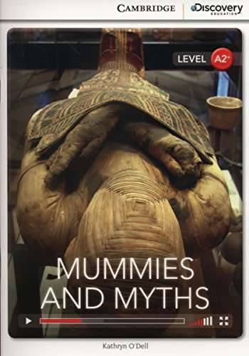 Mummies and Myths Book with Online Access - Cambridge Discovery Education Interactive Readers - Low Intermediate