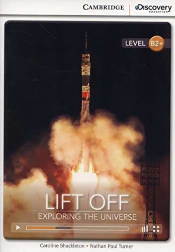 Lift Off: Exploring the Universe Book with Online Access - Cambridge Discovery Education Interactive Readers - High Intermediate