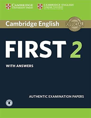 Cambridge English First 2 Student's Book with Answers and Audio (Fce Practice Tests) 1st Edition
