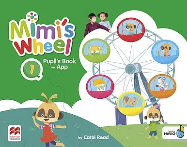 MIMI'S WHEEL LEVEL 1 PUPIL'S BOOK WITH NAVIO APP