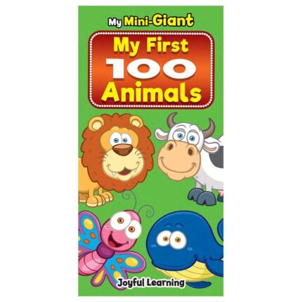 My Mini-Giant : My First 100 Animals