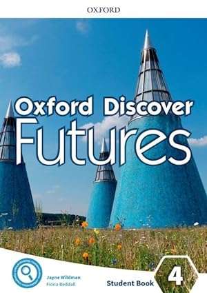 Oxford Discover Futures: Level 4: Student Book (Oxford Discover Futures)