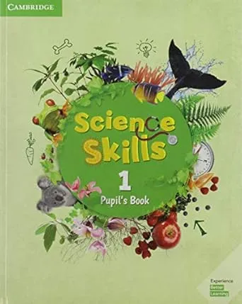 Pupils Book - Cambridge Science Skills - Level 1