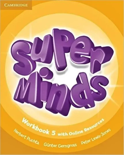 Super Minds - Workbook with Online Resource - Level 5