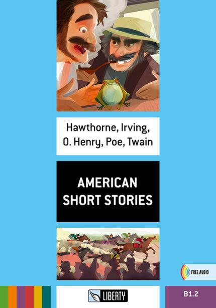 AMERICAN SHORT STORIESHAWTHORNE - IRVING - O. HENRY - POE - TWAIN