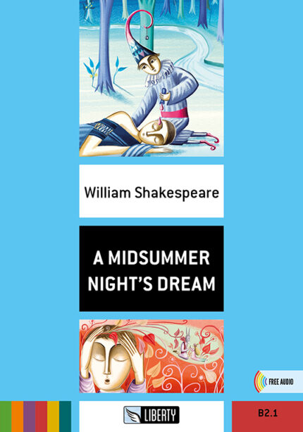 A MIDSUMMER NIGHT’S DREAM