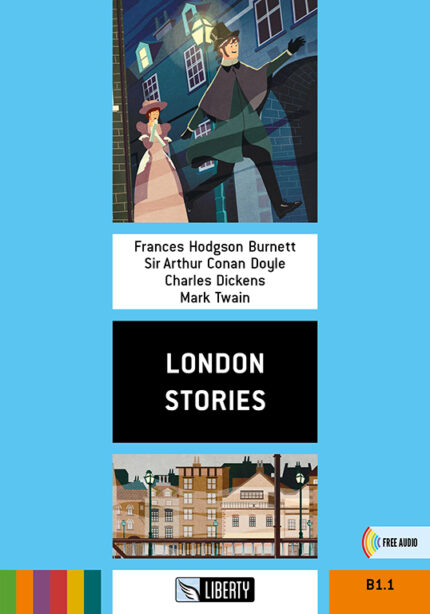 LONDON STORIESSIR ARTHUR CONAN DOYLE - CHARLES DICKENS - F. H. BURNETT - MARK TWAIN