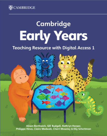 Cambridge Early Years Teaching Resource 1 with Digital Access