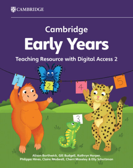 Cambridge Early Years Teaching Resource 2 with Digital Access