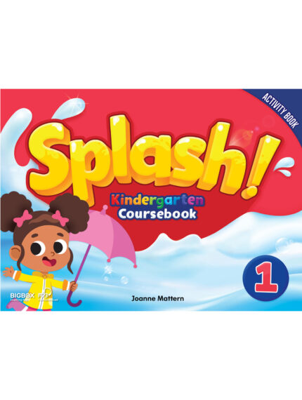 Splash! Kindergarten Coursebook 1 Activity Book - level Pre A1
