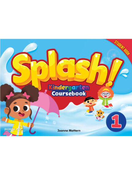 Splash! Kindergarten Coursebook 1 Student Book - level Pre A1