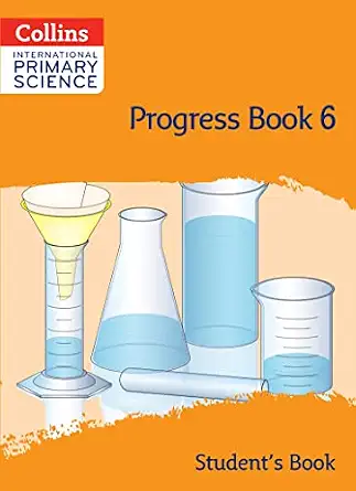 Collins International Primary Science - International Primary Science Progress Book Student’s Book: Stage 6